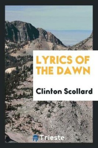 Cover of Lyrics of the Dawn