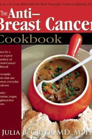 Cover of The Anti-Breast Cancer Cookbook