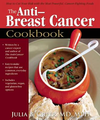 Book cover for The Anti-Breast Cancer Cookbook