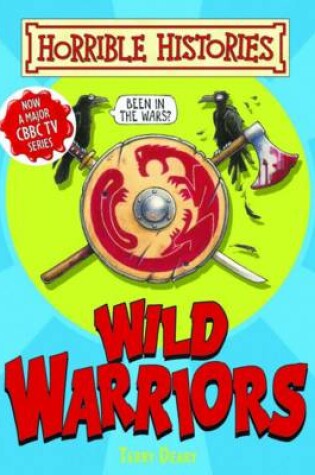 Cover of Horrible Histories Handbook: Wild Warriors