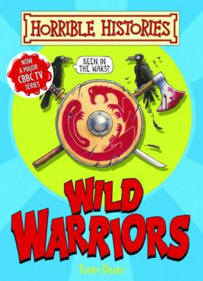 Cover of Horrible Histories Handbook: Wild Warriors