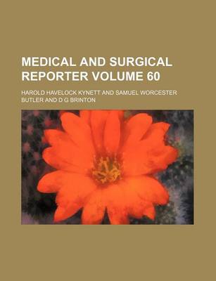 Book cover for Medical and Surgical Reporter Volume 60