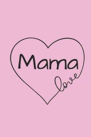 Cover of Mama Love