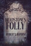 Book cover for Headstone's Folly