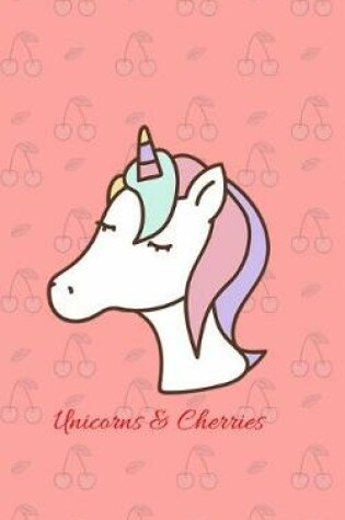 Cover of Unicorn & Cherries