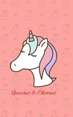 Book cover for Unicorn & Cherries