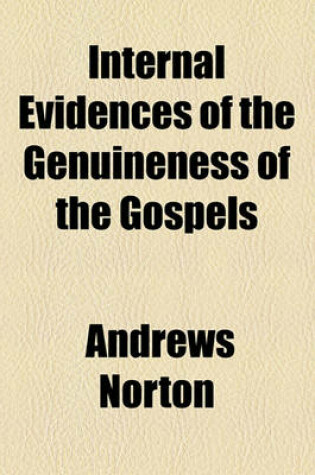 Cover of Internal Evidences of the Genuineness of the Gospels
