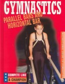 Cover of Parallel Bars and Horizontal Bar
