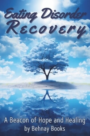 Cover of Eating Disorder Recovery