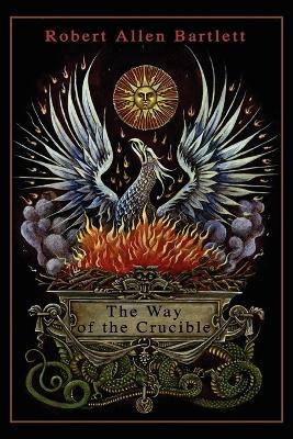 Book cover for The Way of the Crucible