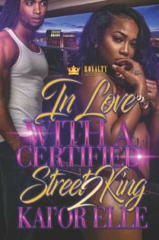 Cover of In Love With A Certified Street King 2