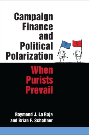 Cover of Campaign Finance and Political Polarization