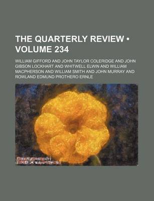 Book cover for The Quarterly Review (Volume 234)