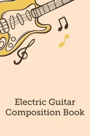 Cover of Electric Guitar Composition Book