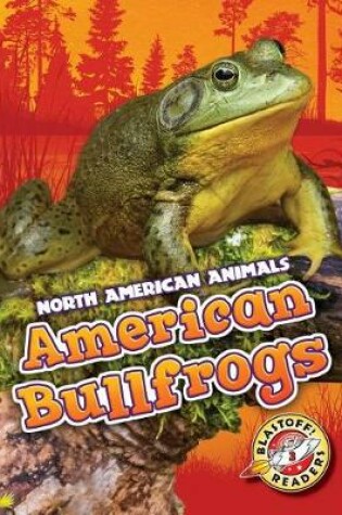 Cover of American Bullfrogs