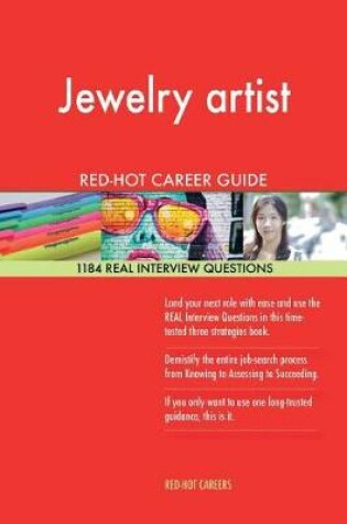 Cover of Jewelry Artist Red-Hot Career Guide; 1184 Real Interview Questions