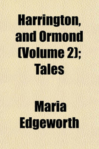 Cover of Harrington, and Ormond (Volume 2); Tales