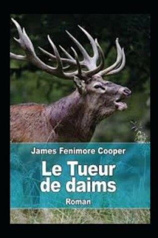 Cover of Le Tueur de Daims Annoté
