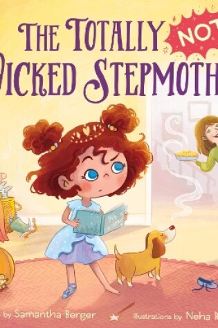Cover of The Totally NOT Wicked Stepmother