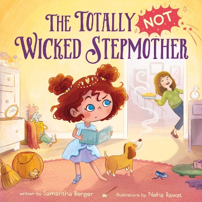Book cover for The Totally NOT Wicked Stepmother