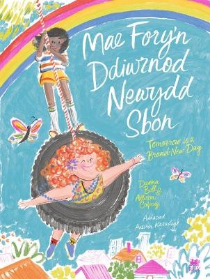 Book cover for Mae Fory'n Ddiwrnod Newydd Sbon / Tomorrow is a Brand-New Day