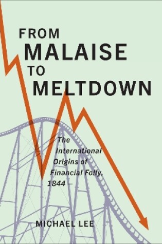 Cover of From Malaise to Meltdown