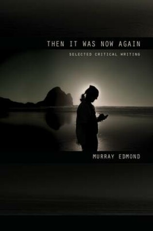 Cover of Then it Was Now Again