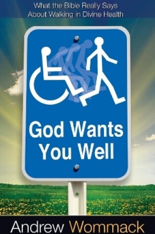 Cover of God Wants You Well