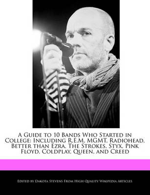 Book cover for A Guide to 10 Bands Who Started in College