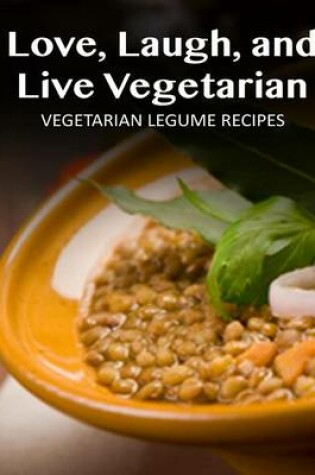 Cover of Vegetarian Legume Recipes