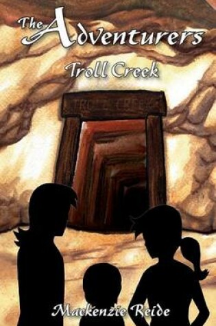 Cover of The Adventurers Troll Creek
