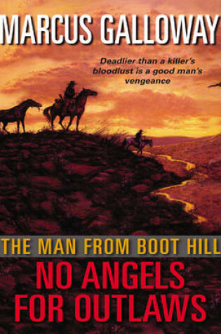 Cover of The Man from Boot Hill: No Angels for Outlaws