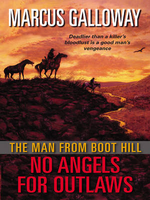 Book cover for The Man from Boot Hill: No Angels for Outlaws