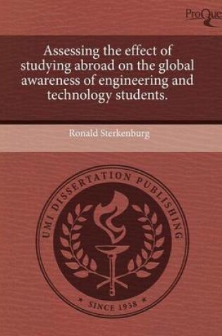 Cover of Assessing the Effect of Studying Abroad on the Global Awareness of Engineering and Technology Students