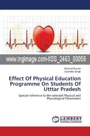 Cover of Effect Of Physical Education Programme On Students Of Utttar Pradesh