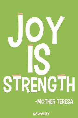 Book cover for Joy Is Strength - Mother Teresa