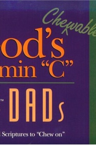 Cover of God's Chewable Vitamin C for the Spirit of Dads