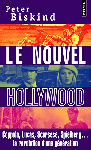 Book cover for Nouvel Hollywood. Coppola, Lucas, Scorsese, Spielberg... La R'Volution D'Une G'N'ration(le)