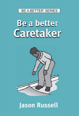 Cover of Be a Better Caretaker