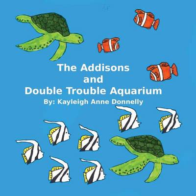 Book cover for The Addisons and Double Trouble Aquarium