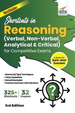Cover of Shortcuts in Reasoning (Verbal, Non-Verbal, Analytical & Critical) for Competitive Exams 3rd Edition