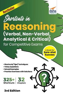 Book cover for Shortcuts in Reasoning (Verbal, Non-Verbal, Analytical & Critical) for Competitive Exams 3rd Edition