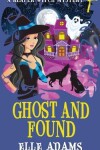 Book cover for Ghost and Found