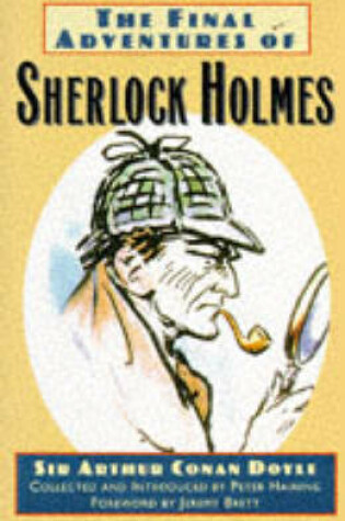 Cover of The Final Adventures of Sherlock Holmes