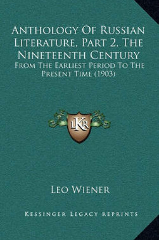 Cover of Anthology of Russian Literature, Part 2, the Nineteenth Century