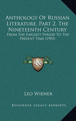 Book cover for Anthology of Russian Literature, Part 2, the Nineteenth Century