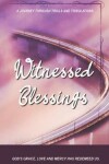 Book cover for Witnessed Blessings