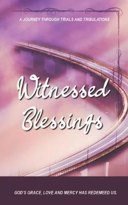 Cover of Witnessed Blessings