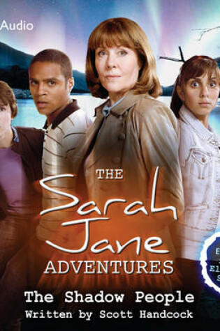 Cover of The Sarah Jane Adventures: The Shadow People