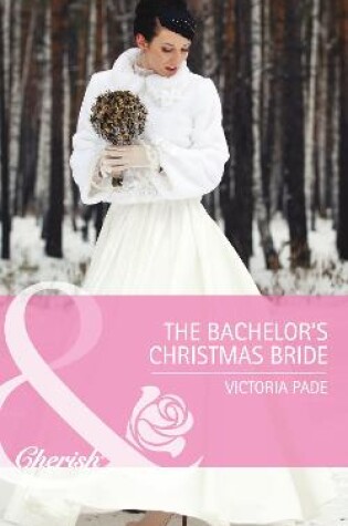 Cover of The Bachelor's Christmas Bride